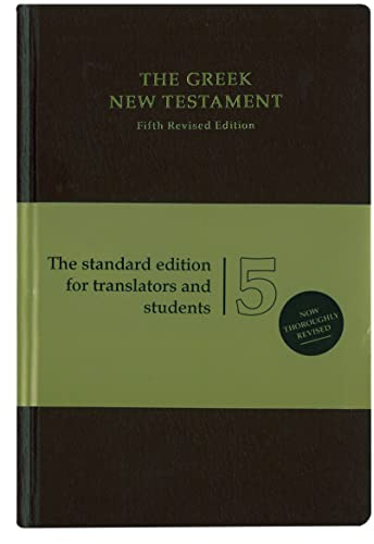The Greek New Testament: Fifth Revised Edition (Ediciones científicas de la Deutsche Bibelgesellschaft) von Deutsche Bibelges.